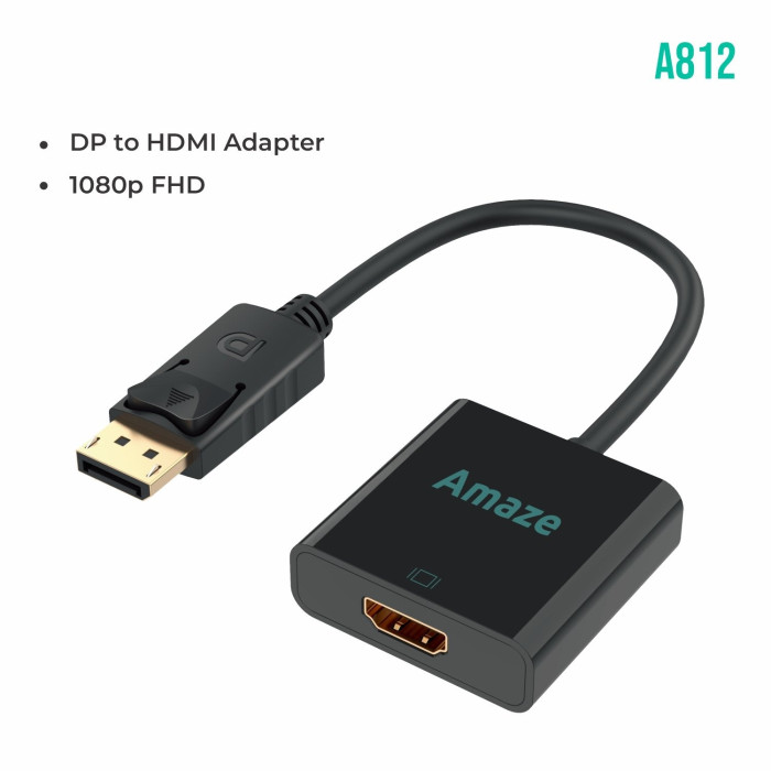AMAZE DP TO HDMI ADAPTER A812 AMAZE DP TO HDMI ADAPTER A812